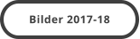 Bilder 2017-18